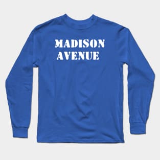 Madison Avenue Long Sleeve T-Shirt